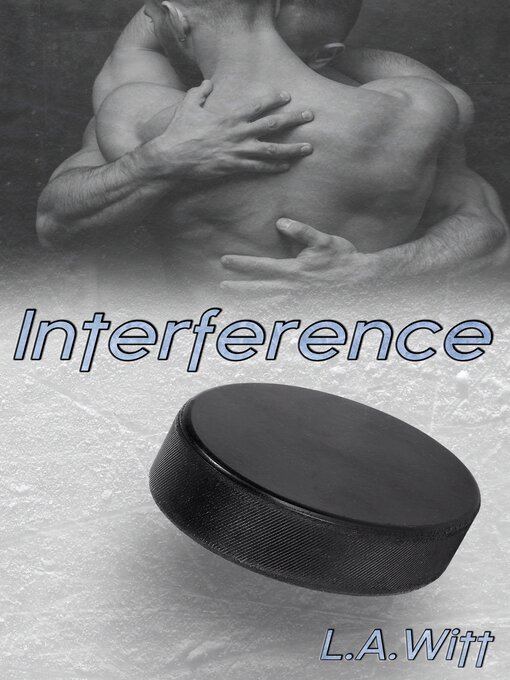 Title details for Interference by L.A. Witt - Wait list